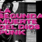 “La Segunda Muerte del Dios Punk” ganó el premio Gabo 2022″
