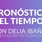 Informe meteorológico con Delia Ibañez