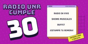 Lee más sobre el artículo Radio UNR cumple 30 años y lo festeja en el Cultural Fontanarrosa