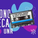 “Sonoteca UNR” superó las 10.000 escuchas: la literatura hecha radio que conquista oídos