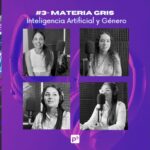 En el día de la mujer y la niña en la ciencia un podcast busca potenciar  a las jóvenes en el mundo IA