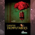 El regreso de Javier Armentano con “Cuentos Inimputables”